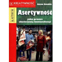 Asertywność jako proces skutecznej komunikacji