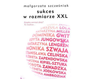 Sukces w rozmiarze XXL