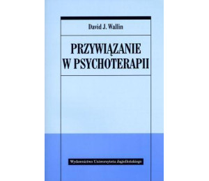 Przywiązanie w psychoterapii