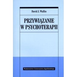 Przywiązanie w psychoterapii