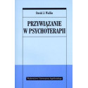 Przywiązanie w psychoterapii