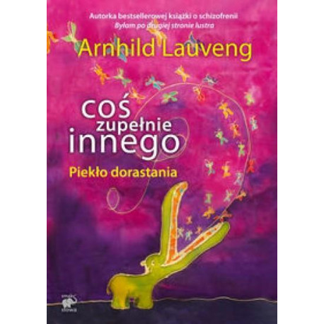 Coś zupełnie innego. Piekło dorastania