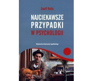 Najciekawsze przypadki w psychologii