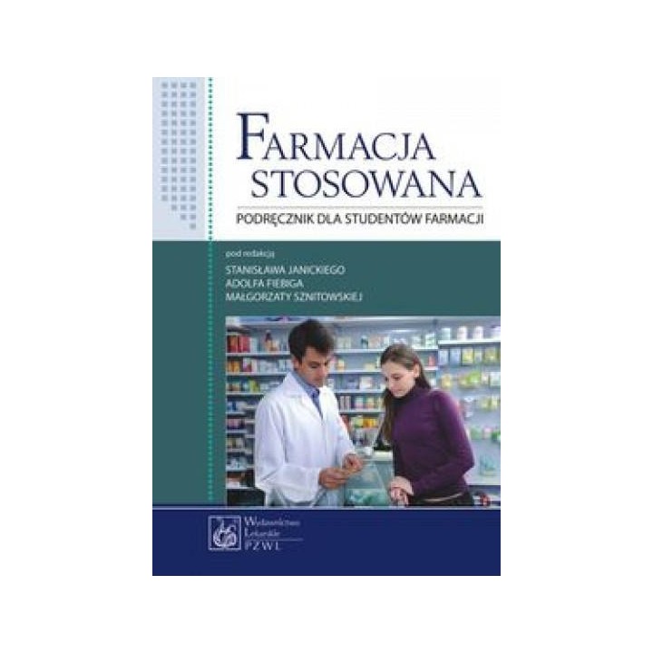 Farmacja stosowana. Podręcznik dla studentów...
