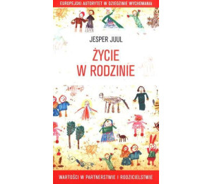 Życie w rodzinie. Wartości w partnerstwie...