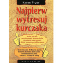 Najpierw wytresuj kurczaka