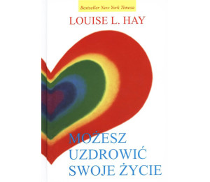 Możesz uzdrowić swoje życie TW