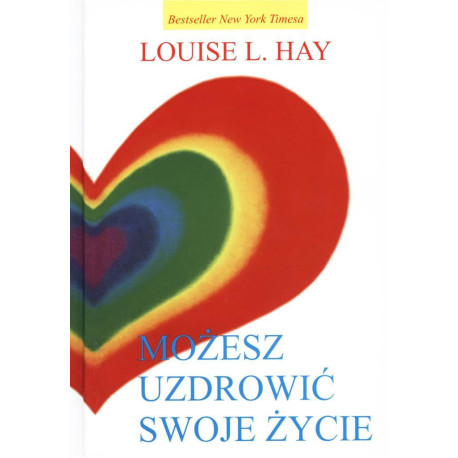 Możesz uzdrowić swoje życie TW