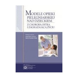 Modele opieki pielęgniarskiej nad dzieckiem