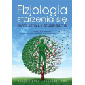 Fizjologia starzenia się. Profilaktyka...