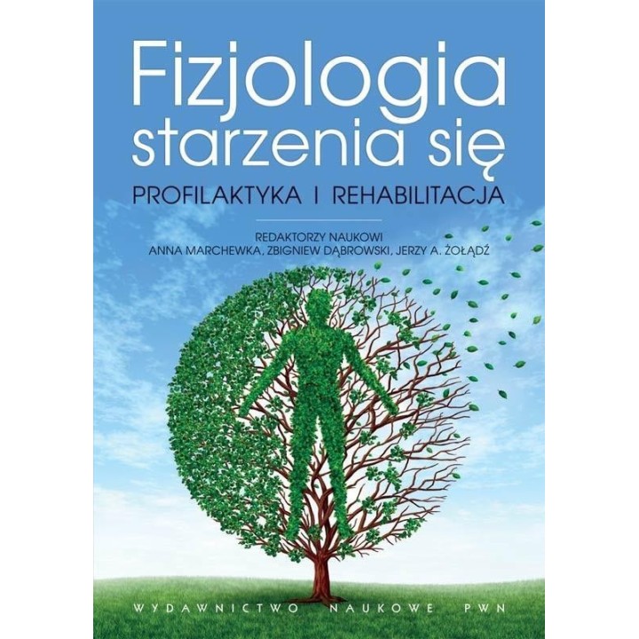Fizjologia starzenia się. Profilaktyka...