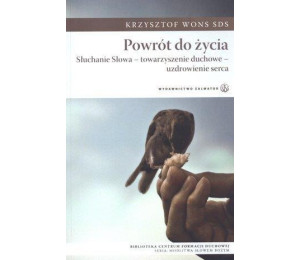 Powrót do życia. Słuchanie Słowa