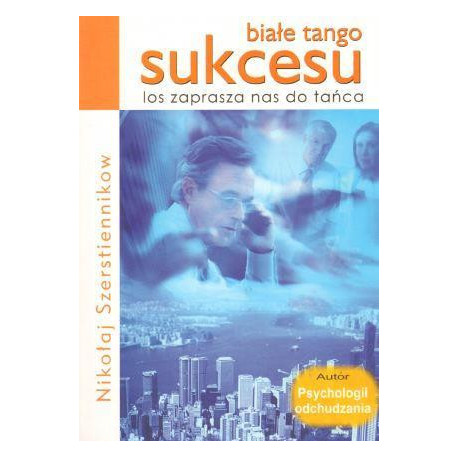 Białe tango sukcesu los zaprasza nas do tańca