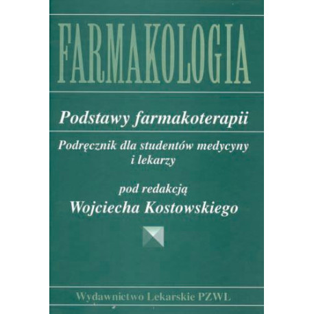 Farmakologia. Podstawy farmakoterapii... PZWL