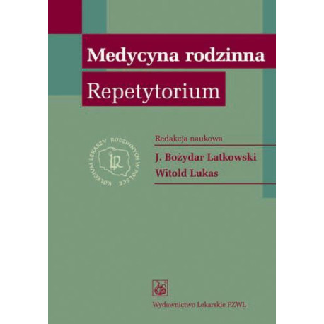 Medycyna rodzinna. Repetytorium PZWL