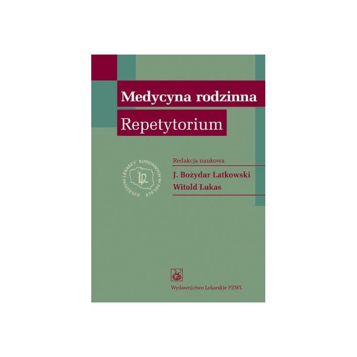 Medycyna rodzinna. Repetytorium PZWL