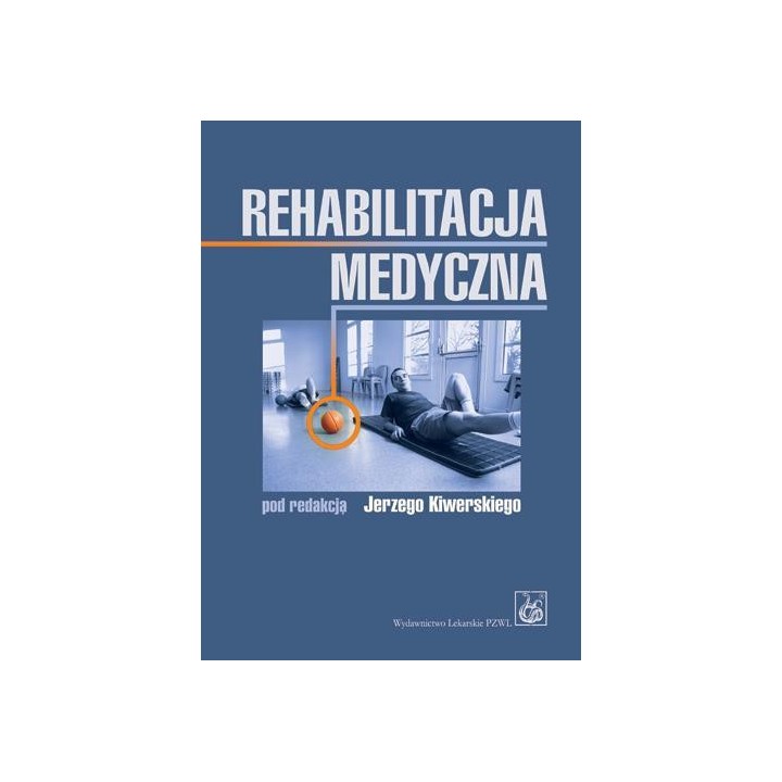 Rehabilitacja medyczna PZWL