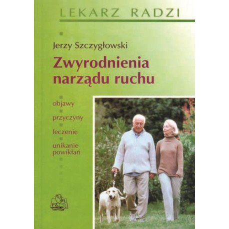 Zwyrodnienia narządu ruchu PZWL