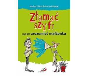 Złamać szyfr czyli jak zrozumieć małżonka