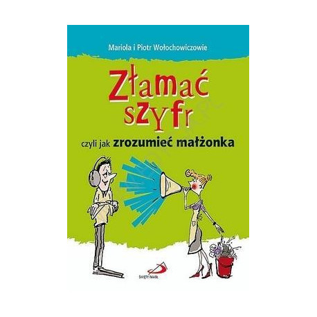 Złamać szyfr czyli jak zrozumieć małżonka