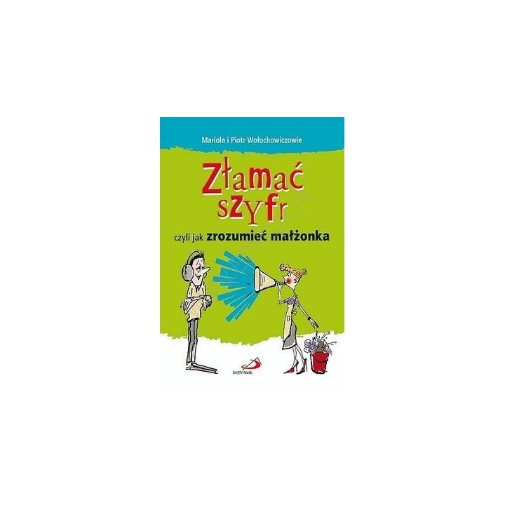 Złamać szyfr czyli jak zrozumieć małżonka