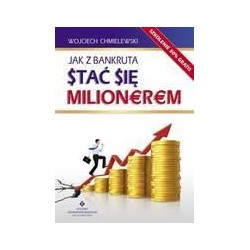 Jak z bankruta stać się milionerem?