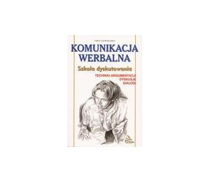 Szkoła dyskutowania. Komunikacja werbalna