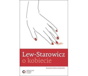 Lew - Starowicz o kobiecie