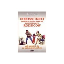 Dorosłe dzieci prawnie lub emocjonalnie...
