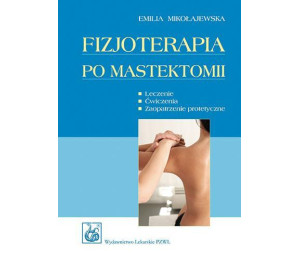 Fizjoterapia po mastektomii PZWL