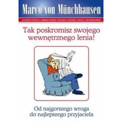 Tak poskromisz swojego wewnętrznego lenia!