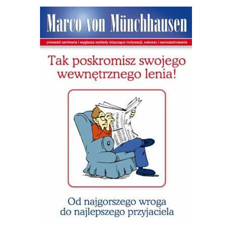 Tak poskromisz swojego wewnętrznego lenia!