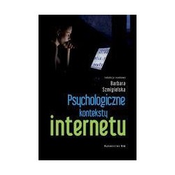 Psychologiczne konteksty internetu WAM