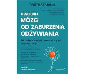 Uwolnij mózg od zaburzenia odżywiania