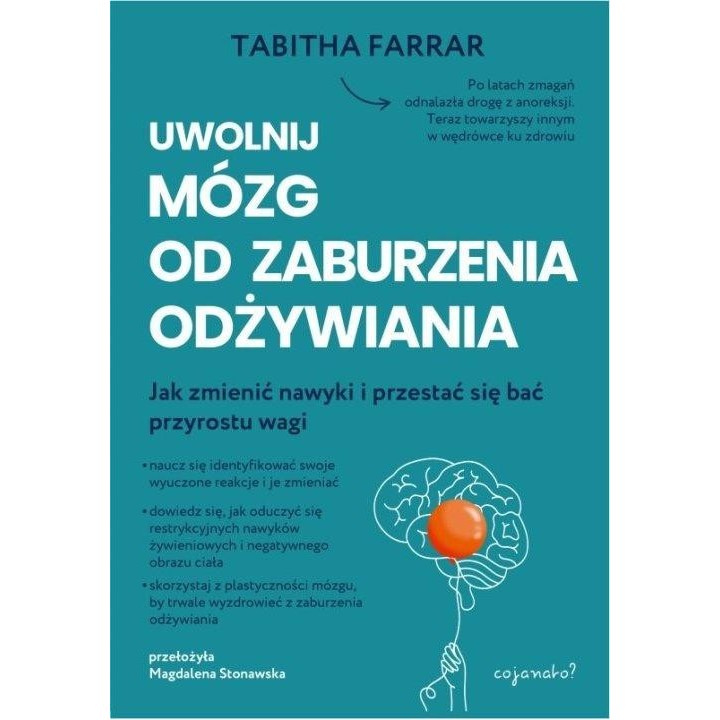 Uwolnij mózg od zaburzenia odżywiania