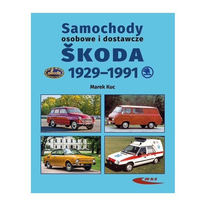 Samochody osobowe i dostawcze Śkoda 1929-1991