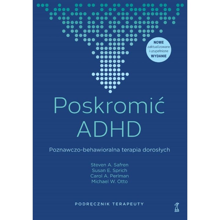 Poskromić ADHD. Poznawczo-behawioralna.. Podr.