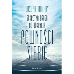 Sekretna droga do odkrycia pewności siebie pocket