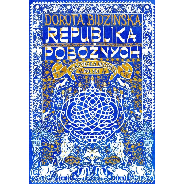 Republika pobożnych Chasydzka historia Polski