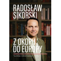 Z okopu do Europy Trzy dekady w centrum wydarzeń