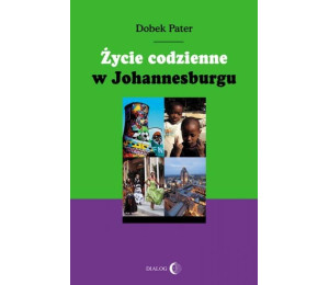 Życie codzienne w Johannesburgu