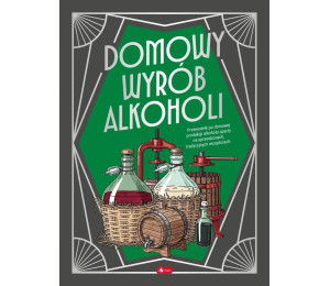Domowy wyrób alkoholi