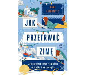 Jak przetrwać zimę