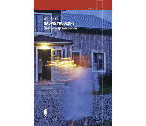 Nadprzyrodzone. Śledztwo w sprawie duchów