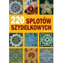 220 splotów szydełkowych
