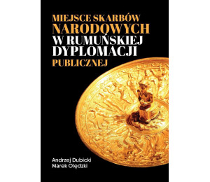 Miejsce skarbów narodowych w rumuńskiej dyplomacji