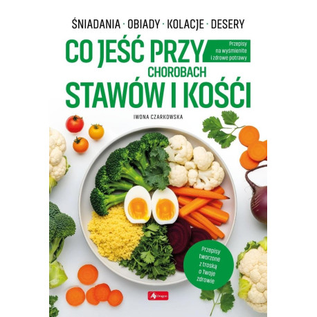 Medica. Co jeść przy chorobach stawów i kości