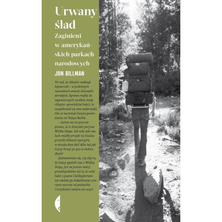 Urwany ślad. Zaginieni w amerykańskich parkach...