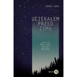 Uciekałem przed zimą