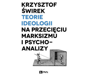 Teorie ideologii na przecięciu marksizmu..